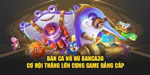 Bắn cá nổ hũ